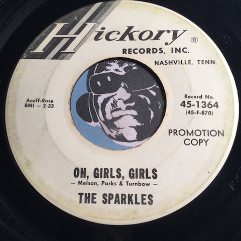 Sparkles - Oh Girls Girls b/w The Hip - Hickory #1364 - Garage Rock