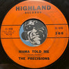 Precisions - Eight Reasons Why I Love You b/w Mama Told Me - Highland #300 - Doowop