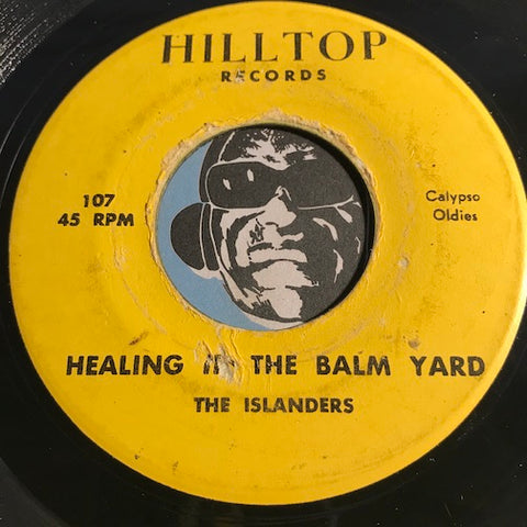 Islanders - Healing At The Balm Yard b/w Matilda - Hilltop #107 - Reggae