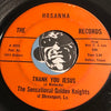Sensational Golden Knights - Thank You Jesus b/w You've Been So Good - Hosanna #8024 - Gospel Soul