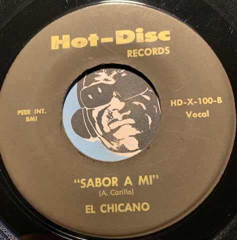 El Chicano / Winstons - Sabor A Mi b/w Color Him Father - Hot-Disc #100 - Chicano Soul - R&B Soul -  East Side Story
