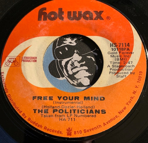 Politicians - Free Your Mind b/w Love Machine  - Hot Wax #7114 - Funk