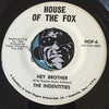 Indentities - Hey Brother b/w same - House Of The Fox #6 - Modern Soul