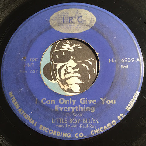 Little Boy Blues - I Can Only Give You Everything b/w You Don't Love Me - IRC #6939 - Garage Rock