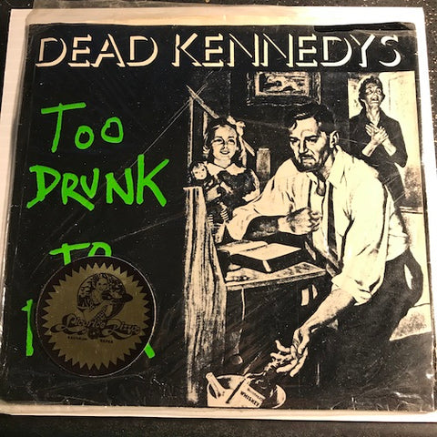 Dead Kennedys - Too Drunk To Fuck b/w The Prey - IRS Virus #2 - Punk - 80's