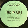 The Cry - Desert Child b/w Walking - Ice Nine #59450 - Punk