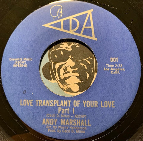 Andy Marshall - Love Transplant Of Your Love pt.1 b/w pt.2 - Ida #001 - Funk - Soul