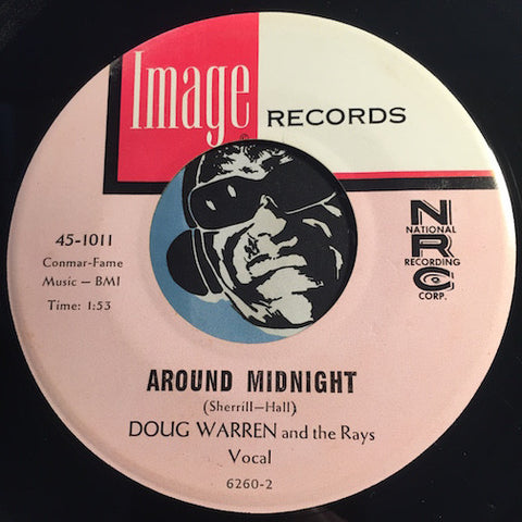 Doug Warren & Rays - Around Midnight b/w If The World Don't End Tomorrow - Image #1011 - Rockabilly