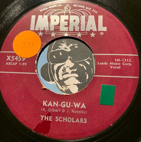 Scholars - Kan-Gu-Wa b/w Eternally Yours - Imperial #5459 - R&B Rocker - Doowop