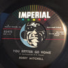 Bobby Mitchell - I'm Gonna Be A Wheel Someday b/w You Better Go Home - Imperial #5475 - R&B Rocker