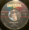 Tortilla Pete - Corrido Rock pt.1 b/w pt. 2 - Imperial #5502 - Rock n Roll - Chicano Soul