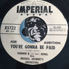 Vernon & Jewel - You're Gonna Be Paid b/w Sail On - Imperial #5722 - R&B