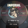 Rick Nelson - Old Enough To Love b/w If You Can't Rock - Imperial #5935 - Teen