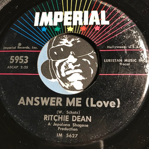 Ritchie Dean - How Come b/w Answer Me (Love) - Imperial #5953 - Teen - Popcorn Soul