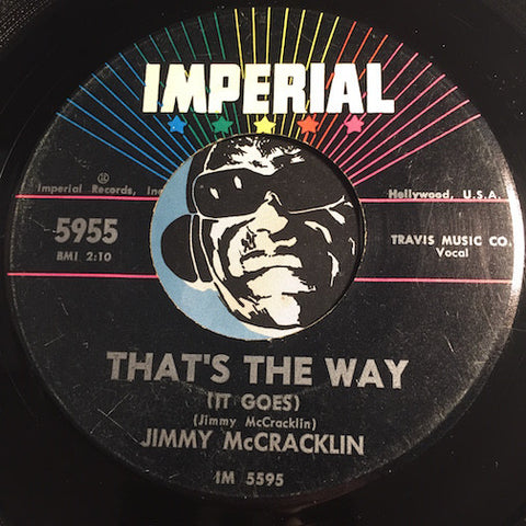 Jimmy McCracklin - That's The Way (It Goes) b/w I'll See It Through - Imperial #5955 - R&B