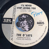 O'Jays - My Dearest Beloved b/w I'll Never Stop Loving You - Imperial #66025 - Northern Soul