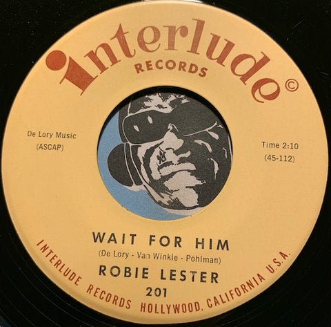 Robie Lester - Wait For Him b/w The Party's Over - Interlude #111 - Teen