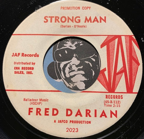 Fred Darian - Strong Man b/w Johnny Willow - Jaf #2023 - Popcorn Soul