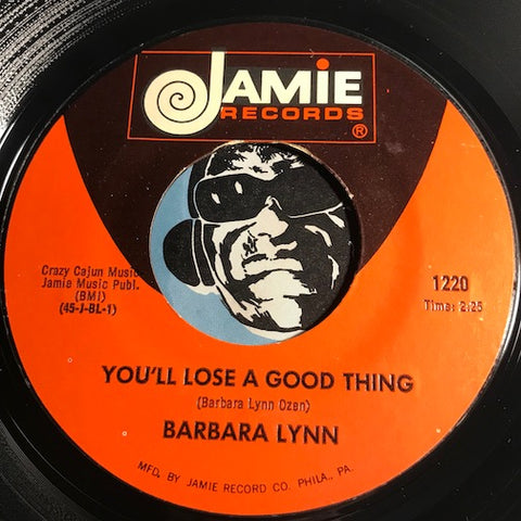 Barbara Lynn - You'll Lose A Good Thing b/w Lonely Heartache - Jamie #1220 - Northern Soul