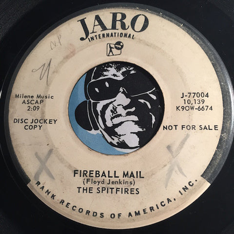 Spitfires - Fireball Mail b/w Catfish - Jaro International #77004 - Rockabilly