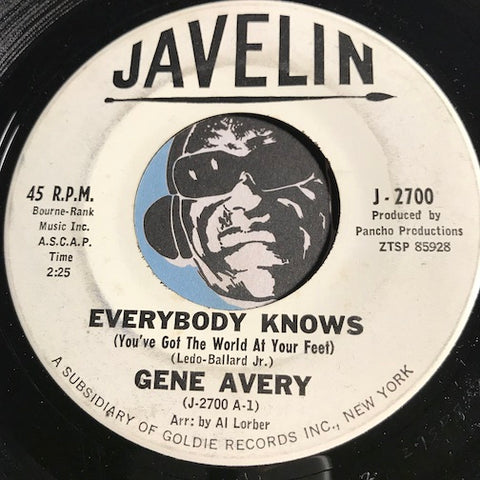 Gene Avery - Everybody Knows (You've Got The World At Your Feet) b/w Why Should I Need You So - Javelin #2700 - Teen - Popcorn Soul