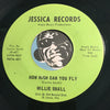 Willie Small - How High Can You Fly b/w Say You Will - Jessica #401 - Northern Soul