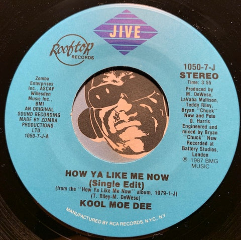 Kool Moe Dee - How Ya Like Me Now b/w same (instrumental) - Jive #1050 - Rap - 80's