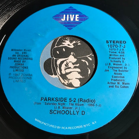 Schoolly D - Parkside 5-2 (radio) b/w Saturday Night (radio) - Jive #1070 - Rap