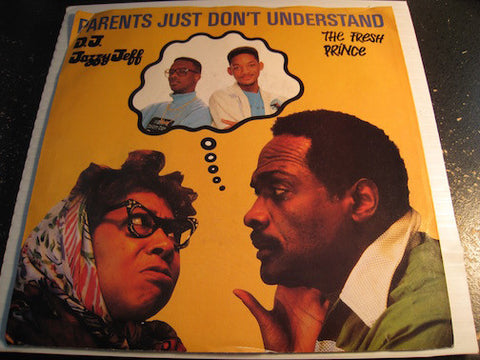 DJ Jazzy Jeff & Fresh Prince - Parents Just Don't Understand b/w same (instrumental) - Jive #1099 - Rap