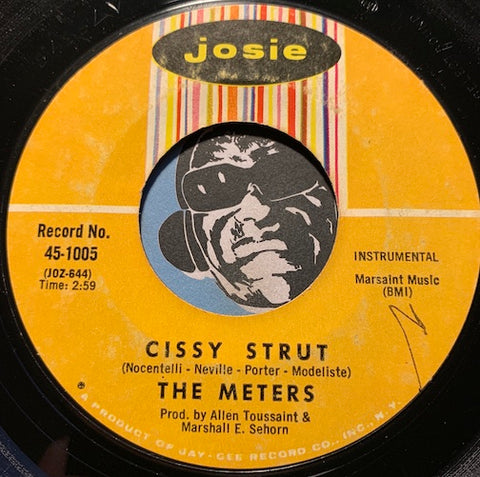 Meters - Cissy Strut b/w Here Comes The Meter Man - Josie #1005 - Funk