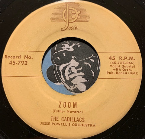 Cadillacs - Zoom b/w You Are - Josie #792 - Doowop