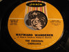 Original Cadillacs - I'll Never Let You Go b/w Wayward Wanderer - Josie #915 - Northern Soul - Doowop