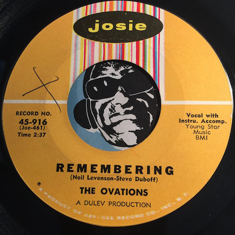 Ovations - Remembering b/w Who Needs Love - Josie #916 - Doowop