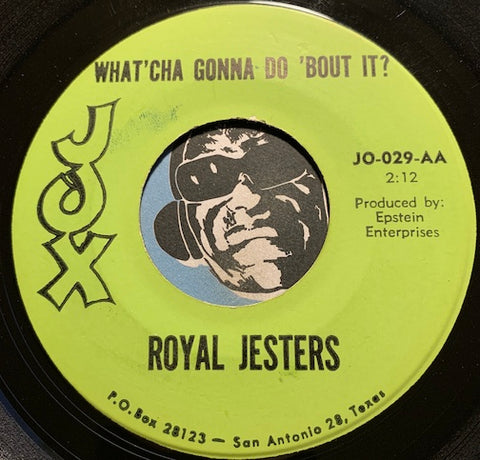 Royal Jesters - What'cha Gonna Do Bout it b/w Please Say You Want Me - Jox #029 - Chicano Soul - Doowop