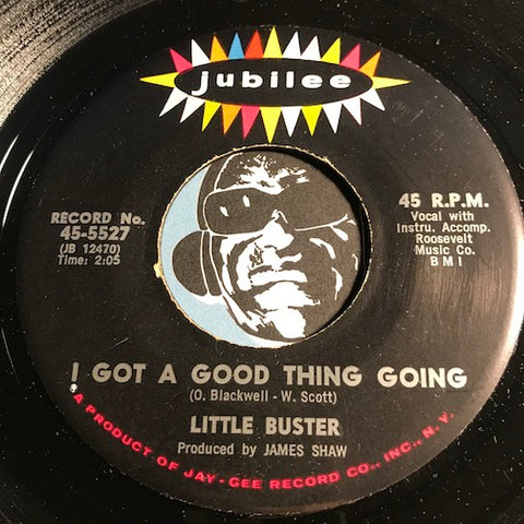 Little Buster - I Got A Good Thing Going b/w It's Loving Time - Jubilee #5527 - Northern Soul