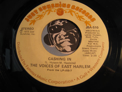 Voices Of East Harlem - Cashing In b/w I Like Having You Around - Just Sunshine #510 - Northern Soul