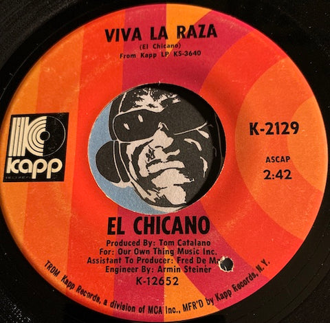 El Chicano - Viva La Raza b/w Cubano Chant - Kapp #2129 - Chicano Soul