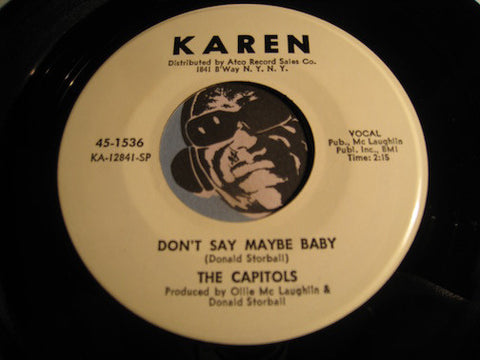 Capitols - Don't Say Maybe Baby b/w Cool Pearl - Karen #1536 - Northern Soul