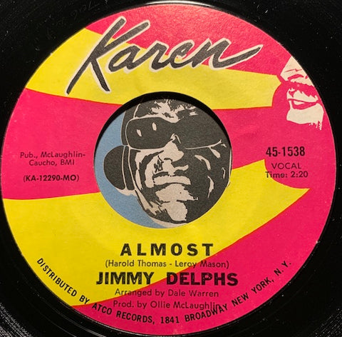 Jimmy Delphs - Almost b/w Don't Sign The Paper Baby (I Want You Back) - Karen #1538 - Northern Soul - R&B Soul