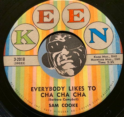 Sam Cooke - Everybody Likes To Cha Cha Cha b/w Little Things You Do - Keen #2018 - R&B Soul