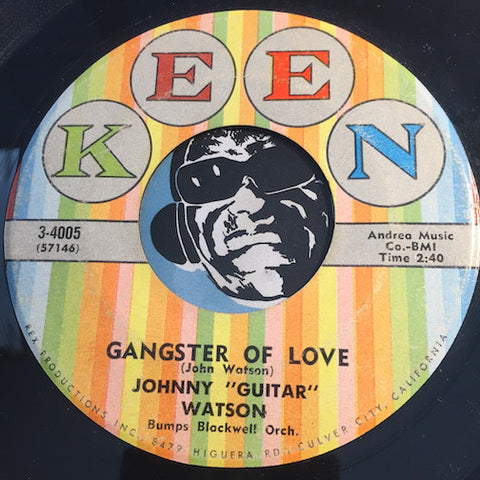 Johnny Guitar Watson - Gangster Of Love b/w One Room Country Shack - Keen #4005 - R&B