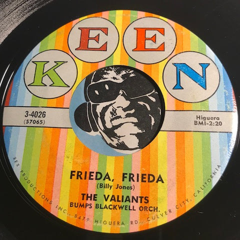 Valiants – Frieda Frieda b/w Please Wait My Love – Keen #4026 - R&B Rocker - Doowop