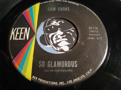 Sam Cooke - So Glamorous b/w Steal Away - Keen #82118 - R&B Soul