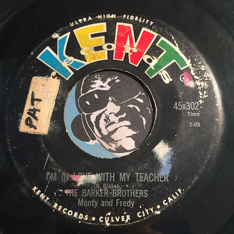 Barker Brothers - Hey Little Mama b/w I'm In Love With My Teacher - Kent #302 - Rockabilly
