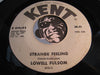 Lowell Fulsom - Strange Feeling b/w What's Gonna Be - Kent #410 - Blues