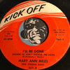 Mary Ann Miles - I'll Be Gone pt.1 b/w pt.2 - Kick Off #201 - R&B