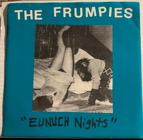 Frumpies - Eunuch Nights - Of Ever And Now On b/w You'll See - Wrong Way Round - Kill Rock Stars #322 - Punk - 90's