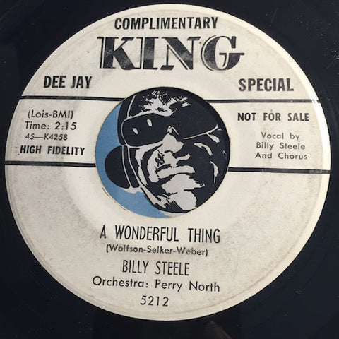 Billy Steele - A Wonderful Thing b/w Real Love True Love - King #5212 - Teen - Doowop