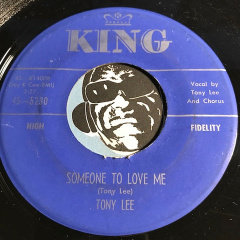 Tony Lee - Someone To Love Me b/w I Don't Care What You Do - King #5230 - Teen - Rockabilly