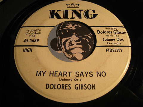Dolores Gibson - My Heart Says No b/w True Love (That's What He Promised Me) - King #5689 - Northern Soul